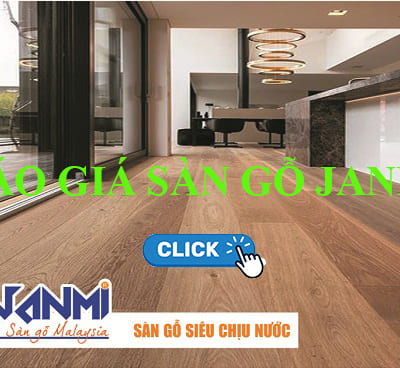 Báo giá sàn gỗ Janmi - Sàn gỗ công nghiệp Malaysia
