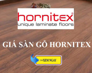 Báo giá sàn gỗ Hornitex