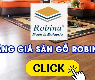 Báo giá sàn gỗ Robina